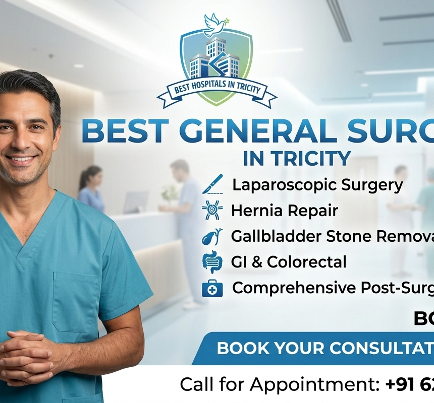 Best General Surgeon in Tricity